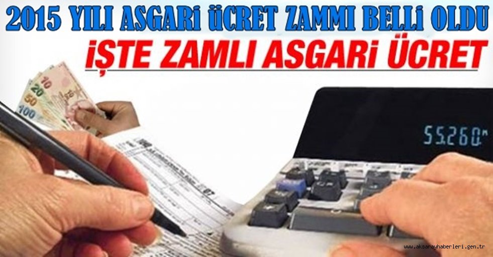 2015 YILI ASGARİ ÜCRETİ BELLİ OLDU