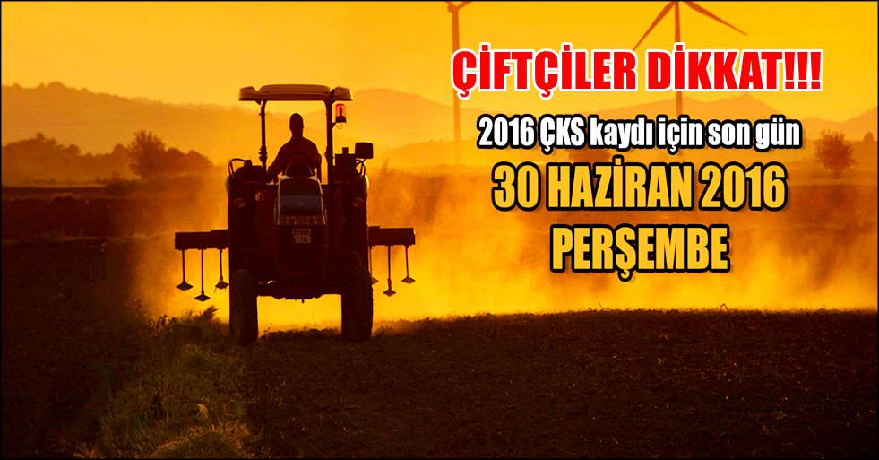 ÇİFTÇİ KAYIT SİSTEMİ İÇİN 30 HAZİRAN SON GÜN