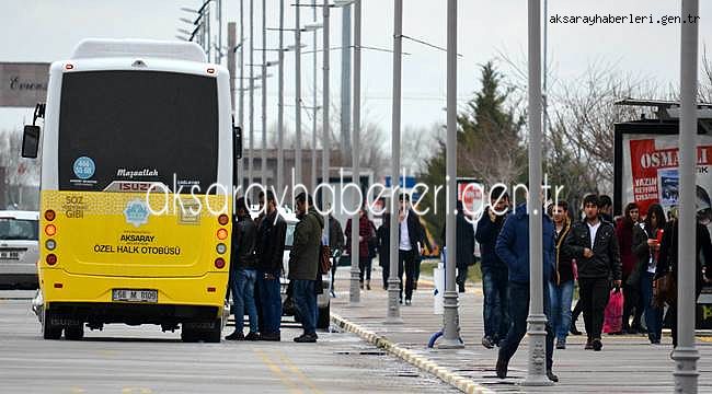 AKSARAY HALK OTOBÜSLERİ PAZAR GÜNÜNE KADAR HERGÜN 18.00-24.00 SAATLERİ ÜCRETSİZ