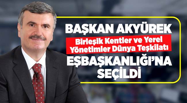 KONYA BÜYÜKŞEHİR BELEDİYE BAŞKANI TAHİR AKYÜREK ÖNEMLİ GÖREVE SEÇİLDİ