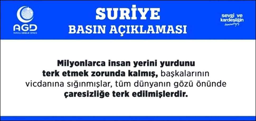 AGD AKSARAY ŞUBE BAŞKANI SAİT ÇELEBİ DEN SURİYE İÇİN BASIN AÇIKLAMASI