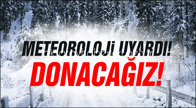 AKSARAY'A UYARI YAPILDI ''DONACAĞIZ''