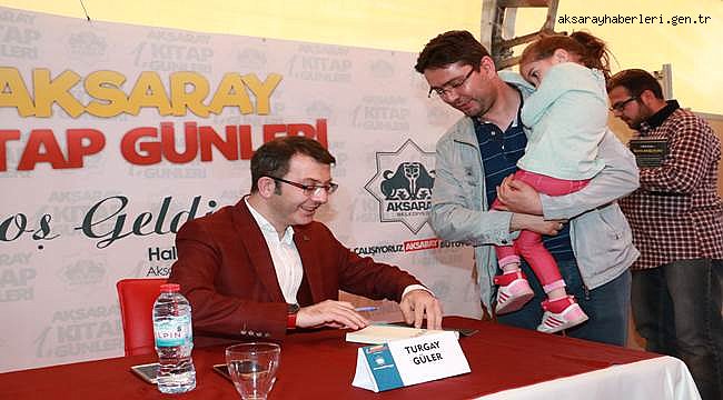 TURGAY GÜLER 1. AKSARAY KİTAP GÜNLERİNDE KİTAPLARINI İMZALADI