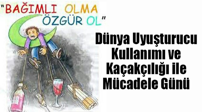 AKSARAY'DA 26 HAZİRAN DÜNYA UYUŞTURUCU İLE MÜCADELE GÜNÜ ETKİNLİĞİ