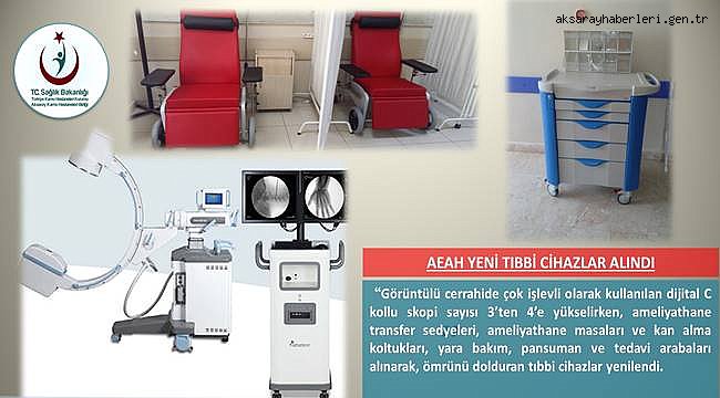 AKSARAY EĞİTİM VE ARAŞTIRMA HASTANESİNE YENİ TIBBİ CİHAZLAR ALINDI