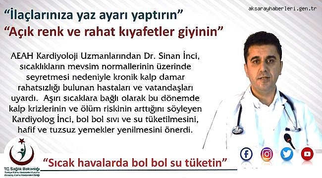 DR. SİNAN İNCİ 'SICAK HAVALARDA BOL BOL SU TÜKETİN'