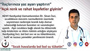DR. SİNAN İNCİ 'SICAK HAVALARDA BOL BOL SU TÜKETİN'