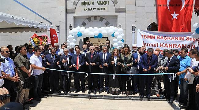 TBMM BAŞKANI İSMAİL KAHRAMAN AÇILIŞA KATILMAK İÇİN AKSARAY'DA