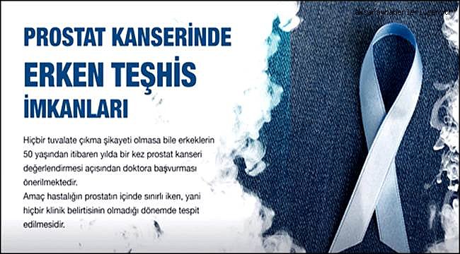 PROSTAT KANSERİNDE ERKEN TANI VE TEDAVİ HAYAT KURTARICIDIR