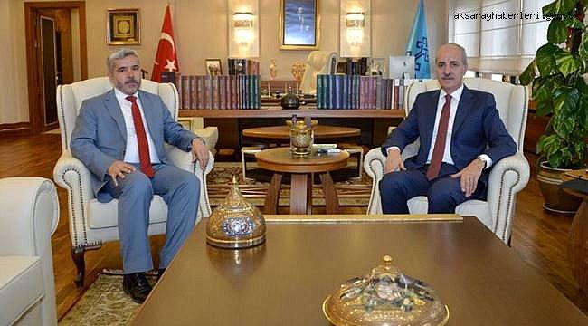 REKTÖR ŞAHİN BAKAN NUMAN KURTULMUŞ’LA GÖRÜŞTÜ