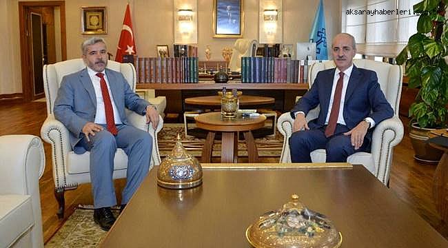 REKTÖR ŞAHİN BAKAN NUMAN KURTULMUŞ'LA GÖRÜŞTÜ