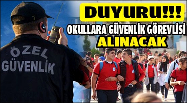 İŞKUR'DAN AKSARAY DAKİ OKULLARA 60 GÜVENLİK GÖREVLİSİ ALINACAK