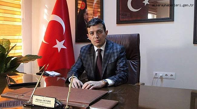 AK PARTİ MERKEZ İLÇE BAŞKANI HAMZA AKTÜRK'ÜN MEVLİT KANDİLİ MESAJI