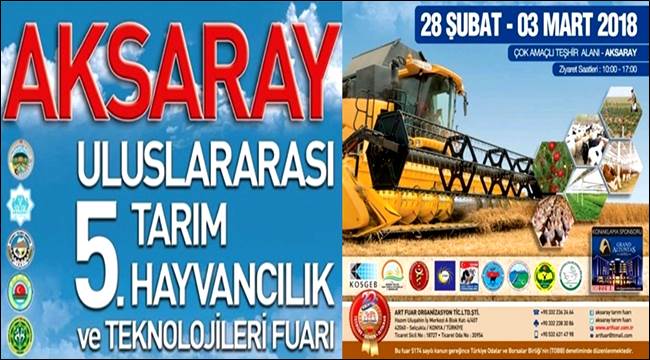 BU FUAR İLE AKSARAY YİNE KENDİNDEN SÖZ ETTİRECEK