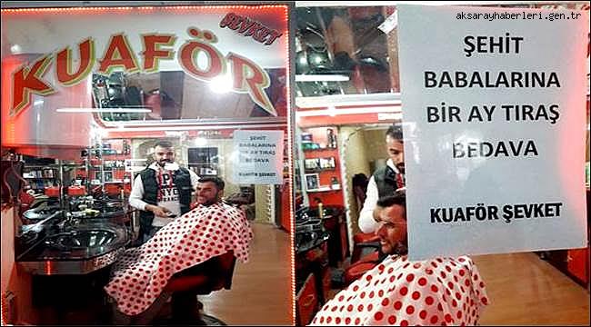 KUAFÖR ŞEVKET 'ŞEHİT BABALARINA BİR AY TRAŞ BEDAVA' DEDİ