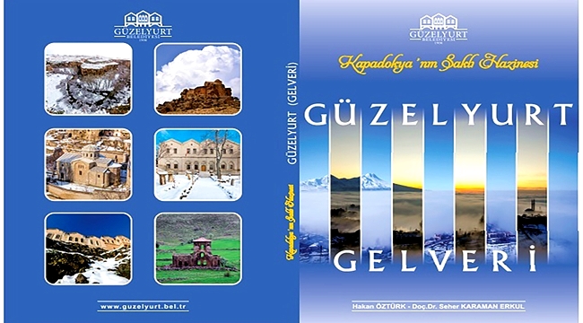 KAPADOKYA’NIN SAKLI HAZİNESİ GÜZELYURT