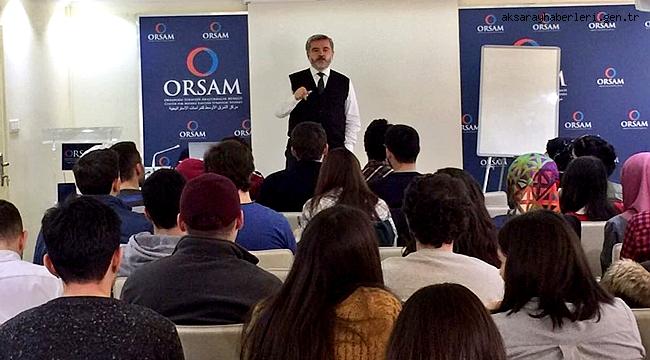ŞAHİN ORSAM SEMİNERİ’NDE ORTADOĞU’YU ANLATTI