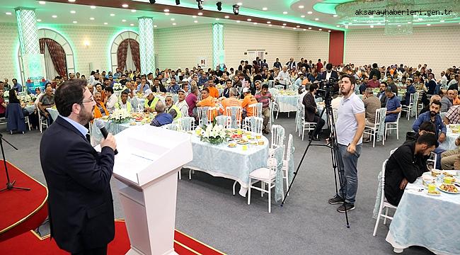 AKSARAY'DA KADROYA GEÇEN TAŞERON İŞÇİLER İFTAR YEMEĞİNDE BİR ARAYA GELDİ