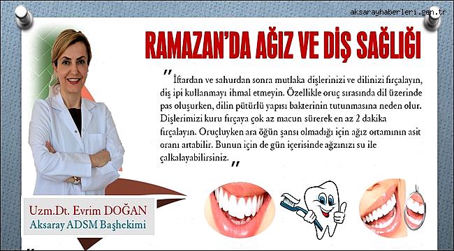 RAMAZAN’DA AĞIZ VE DİŞ SAĞLIĞI VE BİLİNMESİ GEREKENLER