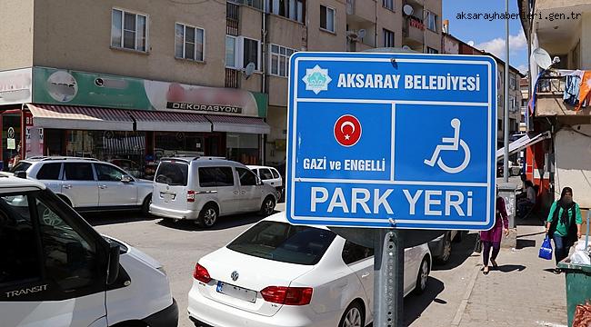 AKSARAY'DA GAZİ VE ENGELLİLERE ÜCRETSİZ OTOPARK