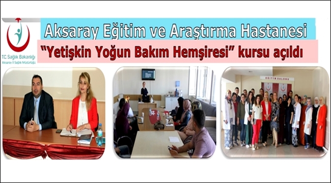 AKSARAY EĞİTİM VE ARAŞTIRMA HASTANESİNDEN KURS