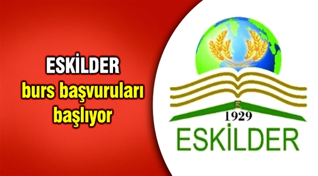 ESKİLDER 2018-2019 EĞİTİM ÖĞRETİM YILI İÇİN BURS BAŞVURULARINI BAŞLATIYOR