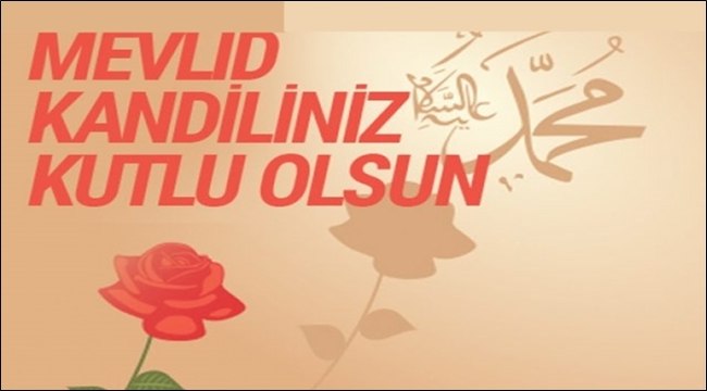 BU AKŞAM YARATILIŞ MAKSADIMIZ PEYGAMBERİMİZİN 1447. DOĞUM GÜNÜ OLAN MEVLİT KANDİLİ