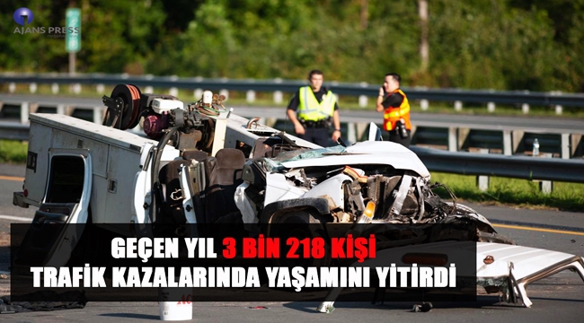 ACI BİLANÇO GEÇEN YIL 3 BİN 218 KİŞİ TRAFİK KAZALARINDA YAŞAMINI YİTİRDİ