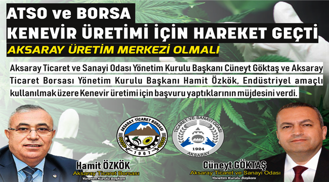 AKSARAY'DA KENEVİR EKİMİ İÇİN GİRİŞİMLERE BAŞLADILAR