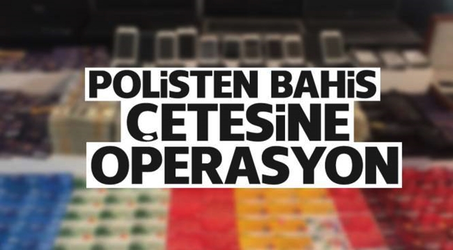 AKSARAY EMNİYET MÜDÜRLÜĞÜ KAÇAKÇILIK EKİPLERİNDEN YASADIŞI BAHİS ÇETESİNE BÜYÜK OPERASYON