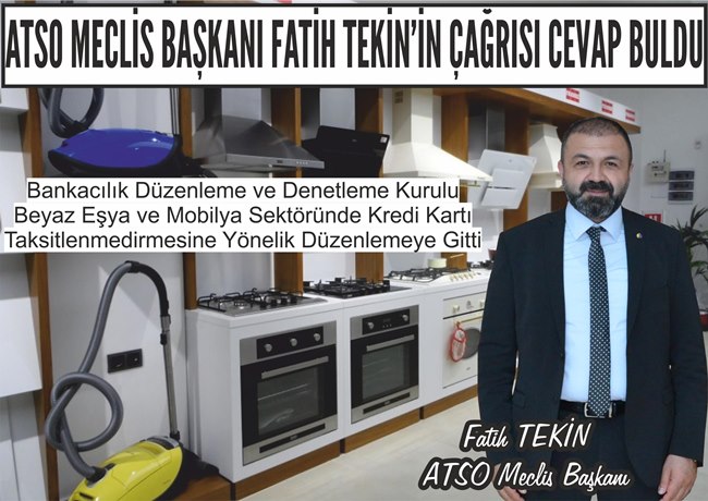 ATSO MECLİS BAŞKANI FATİH TEKİN'İN ÇAĞRISI CEVAP BULDU 