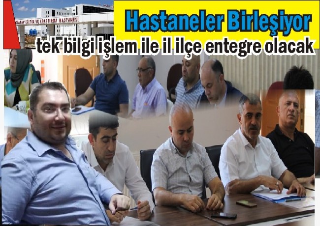 AKSARAY'DA İLÇELER DAHİL SAĞLIK KURULUŞLARI ORTAK BİLGİ İŞLEME BAĞLI OLACAK