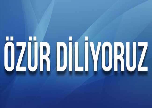 MİLLETVEKİLİMİZ SAYIN AYHAN EREL VE İYİ PARTİ CAMİASINDAN ÖZÜR DİLİYORUZ