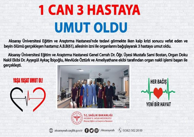 AKSARAY'DA 1 CAN 3 HASTAYA UMUT OLDU
