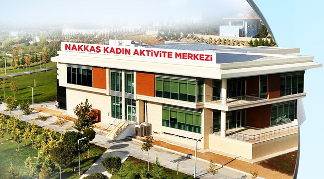 NAKKAŞ MAHALLESİNDE KADIN AKTİVİTE MERKEZİNİN TEMELİ ATILIYOR