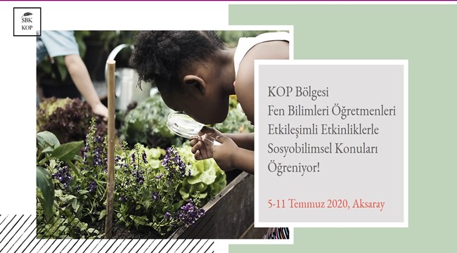 FEN ÖĞRETMENLERİNE YÖNELİK PROJE TEMMUZ’DA BAŞLAYACAK
