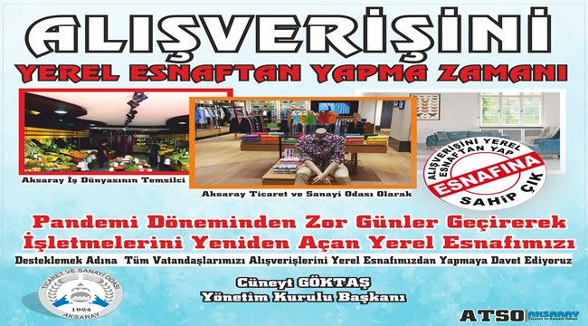 ATSO BAŞKANI GÖKTAŞ’TAN YEREL ESNAF ÇAĞRISI