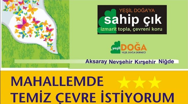 Yeşil Doğa, tertemiz bir dünya içinde yaşamak hepimizin hakkıdır