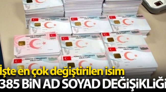 2017'den bugüne kadar 260 bin 157 kişi soyadını, 124 bin 32 kişi ise ismini düzeltti