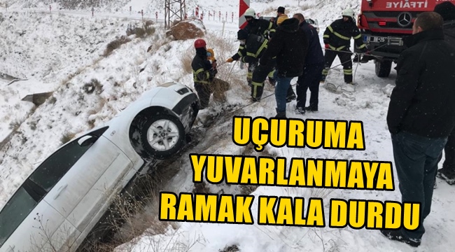 AKSARAY'DA OTOMOBiL UÇURUMA YUVARLANMAYA RAMAK KALA DURDU