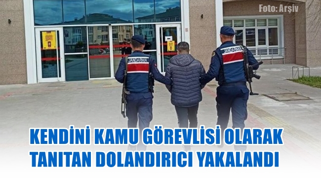 AKSARAY'DA KENDİNİ KAMU GÖREVLİSİ OLARAK TANITAN DOLANDIRICI YAKALANDI