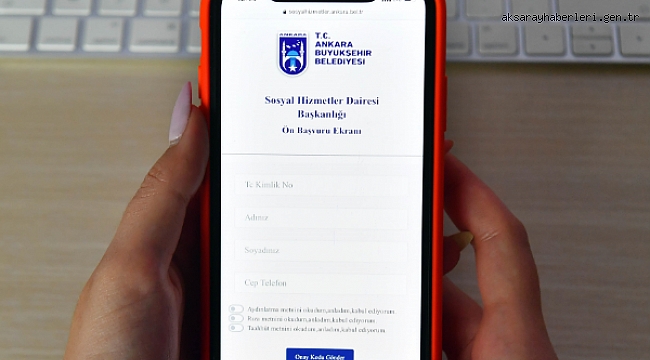 Sosyal yardım alanlarda ilk kez online başvuru dönemi başladı