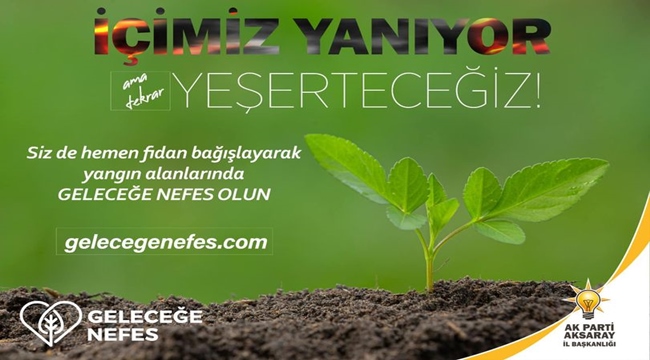 AK PARTİ İL BAŞKANI ALTINSOY’DAN ORMAN YANGILARINA KARŞI ANLAMLI ÇAĞRI