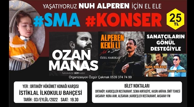 SMA HASTASI NUH ALPEREN İÇİN YARDIM KONSERİ YAPILACAK