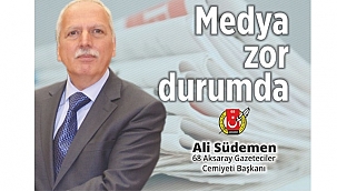 Başkan Ali Südemen: Medya zor durumda 