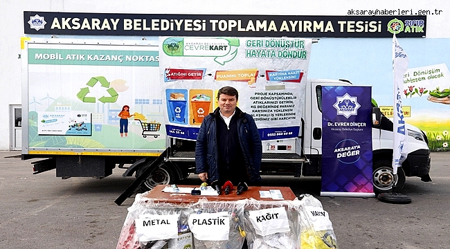 BAŞKAN DİNÇER ‘ULUSLARARASI SIFIR ATIK GÜNÜ’NDE AKSARAYDA YAPILAN ÇALIŞMALARI DEĞERLENDİRDİ