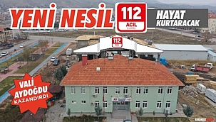 AKSARAY YENİ NESİL ACİL 112 PROJESİNE KAVUŞUYOR 