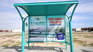 YENİ SANAYİ SİTESİ'NE (ASTİM) OTOBÜS DURAKLARI YERLEŞTİRİLİYOR 