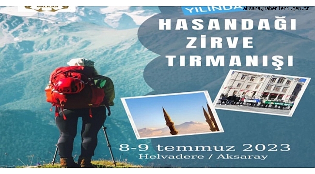 Vilayetliğin 34. Yılında Hasandağı zirve tırmanışı yapılacak