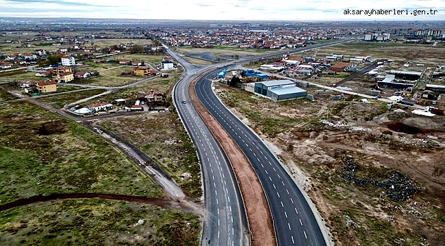 AKSARAY'DA 50 METRELİK YENİ BULVAR YOLU, ŞEHRİN EN GENİŞ YOLU OLMA ÖZELLİĞİ TAŞIYOR